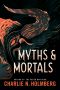 [Numina Trilogy 02] • Myths and Mortals